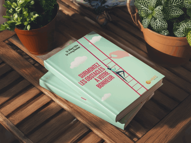 Surmontez les obstacles a votre bonheur–  Guide pour une vie épanouie